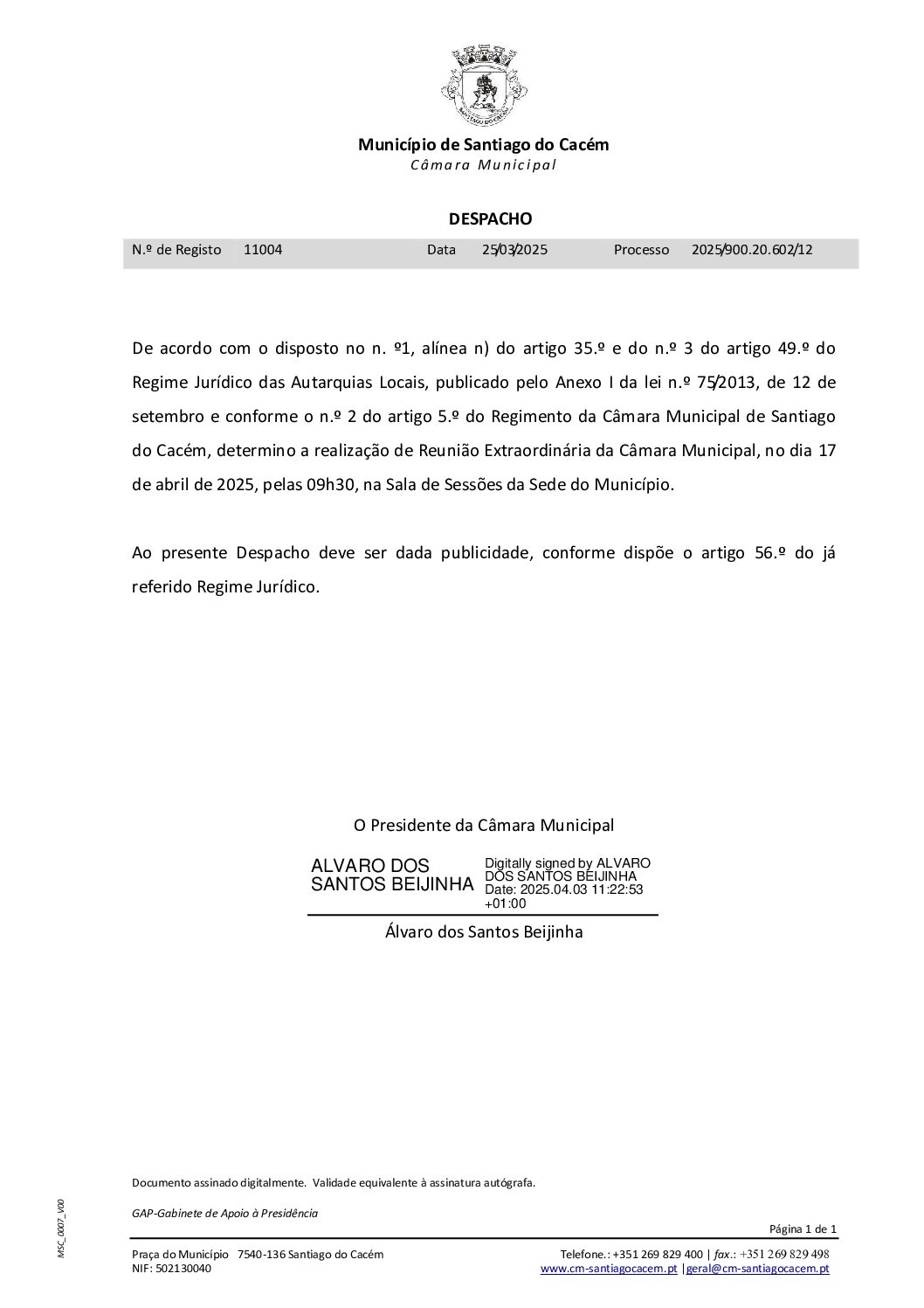 04 Despacho – Reunião Extraordinária da Câmara Municipal, no dia 17 de abril, pelas 09h30, na sala de Sessões do Edifício-Sede do Município