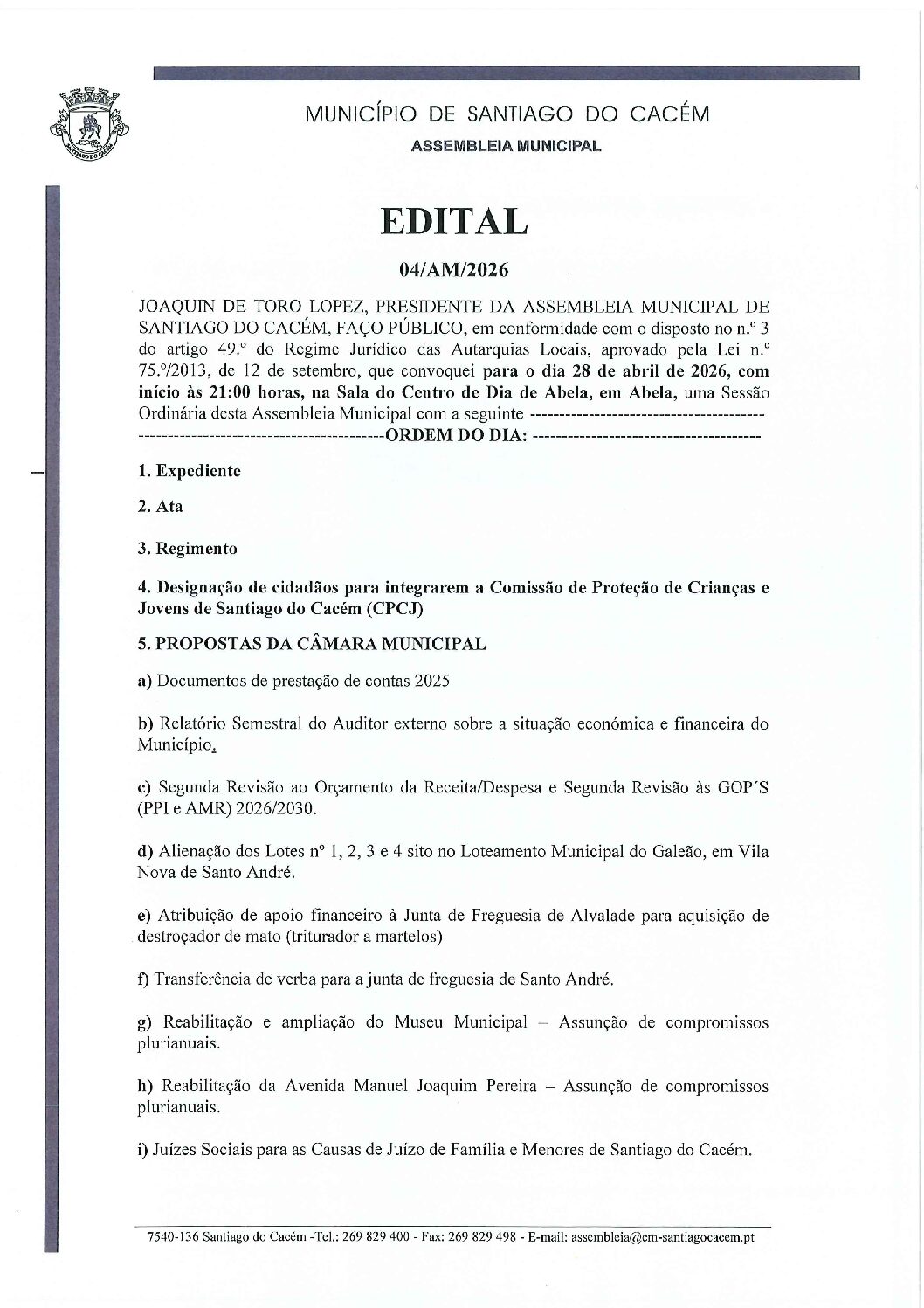 04 Edital N.º 4 – 2026 – Sessão Ordinária da Assembleia Municipal de Santiago do Cacém, dia 28 de abril, às 21h00, na Sala do Centro de Dia de Abela