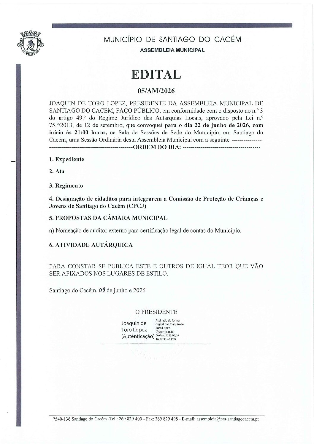 05 Edital N.º 5 – 2026 – Sessão Ordinária da Assembleia Municipal de Santiago do Cacém, dia 22 de junho, às 21h00, na Sala de Sessões da Câmara Municipal