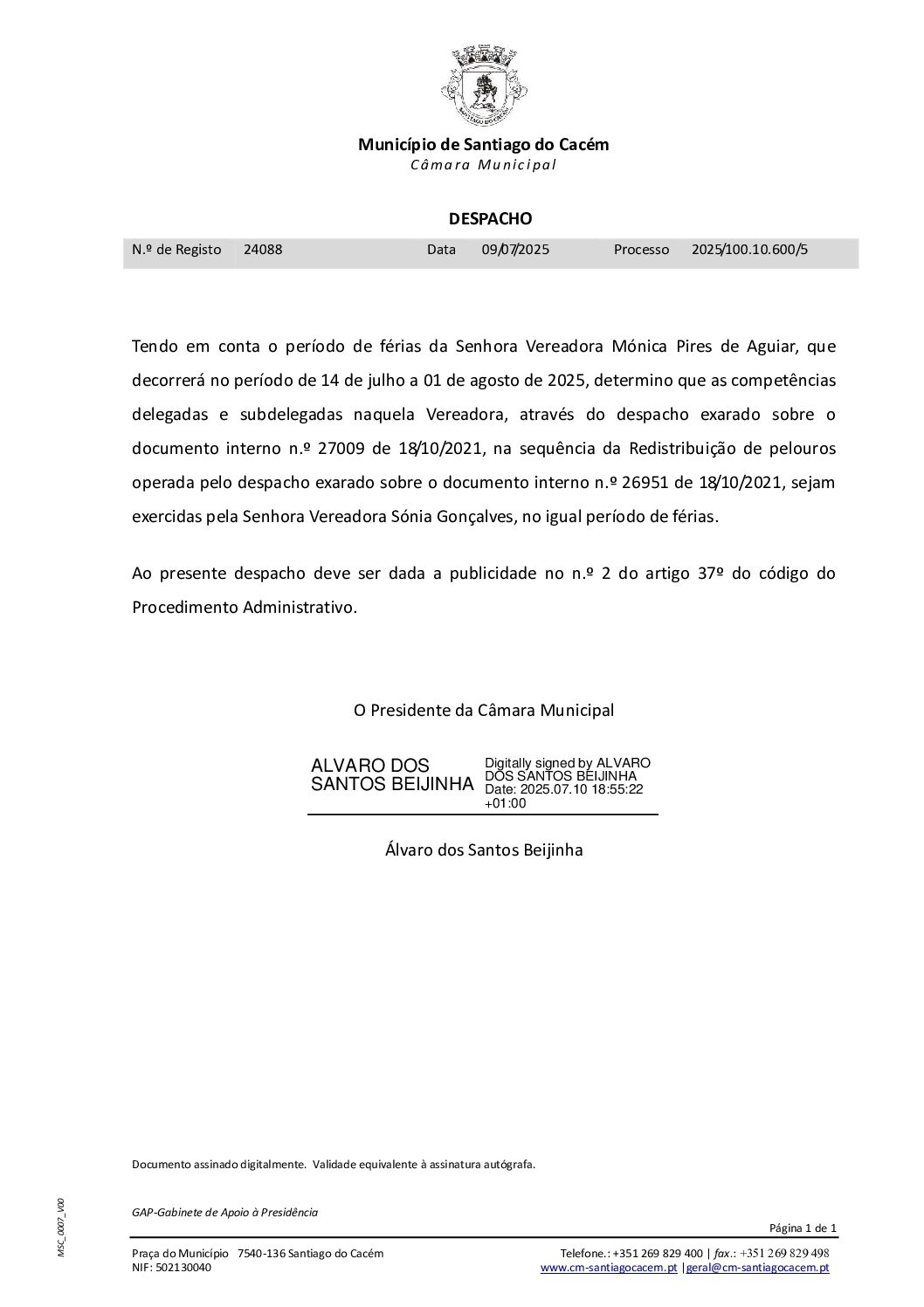 08 Despacho – Férias do Senhora Vereadora Mónica Pires de Aguiar – Redistribuição de Pelouros de 14 de julho a 1 de agosto