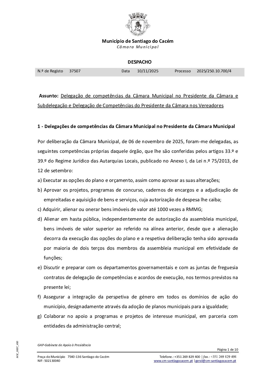 20 Despacho – Delegação de competências da Câmara Municipal no Presidente da Câmara e Subdelegação e Delegação de Competências do Presidente da Câmara nos Vereadores