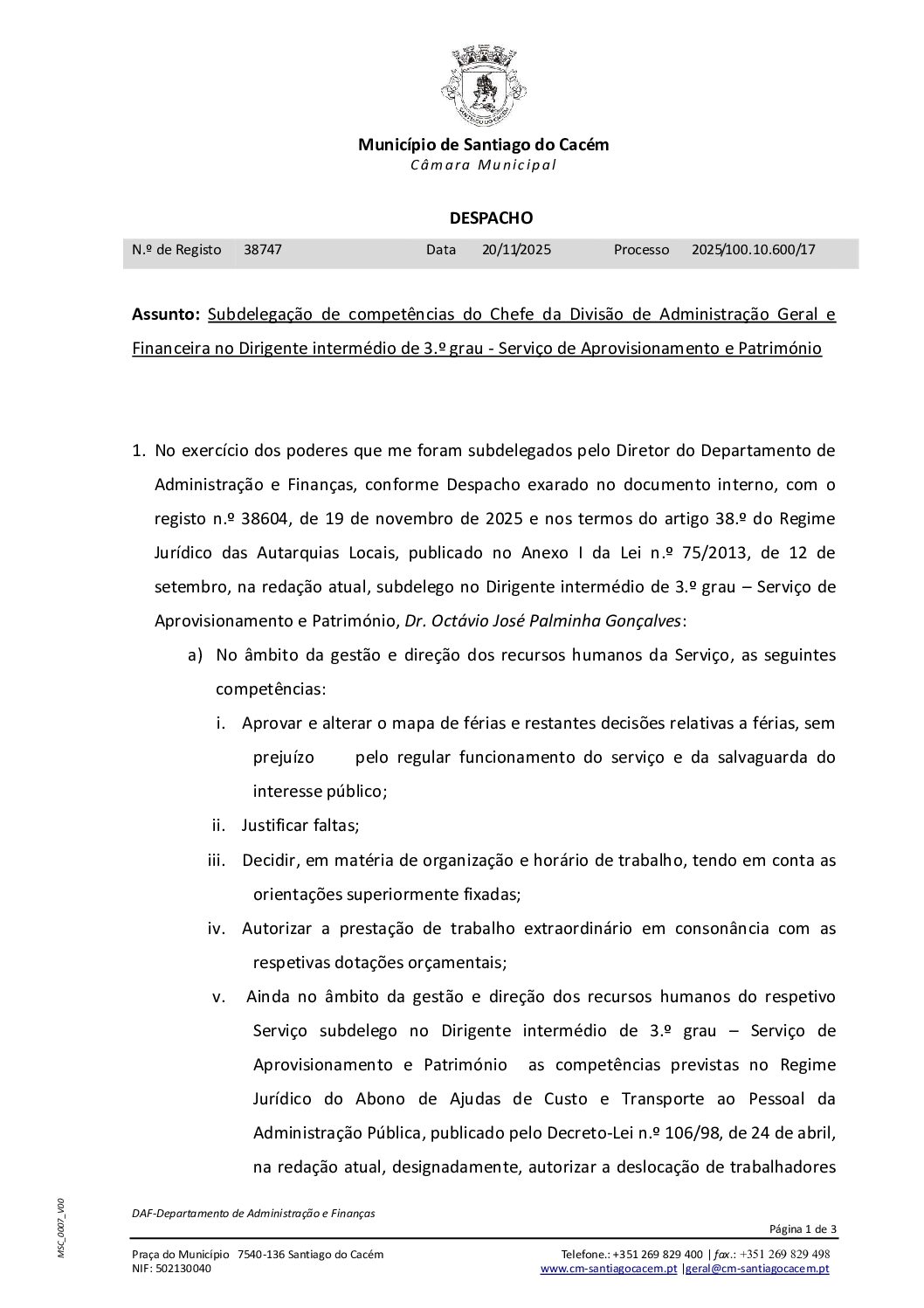 27 Despacho – Subdelegação de competências do Chefe da Divisão de Administração Geral e Financeira no Dirigente intermédio de 3.º grau – Serviço de Aprovisionamento e Património