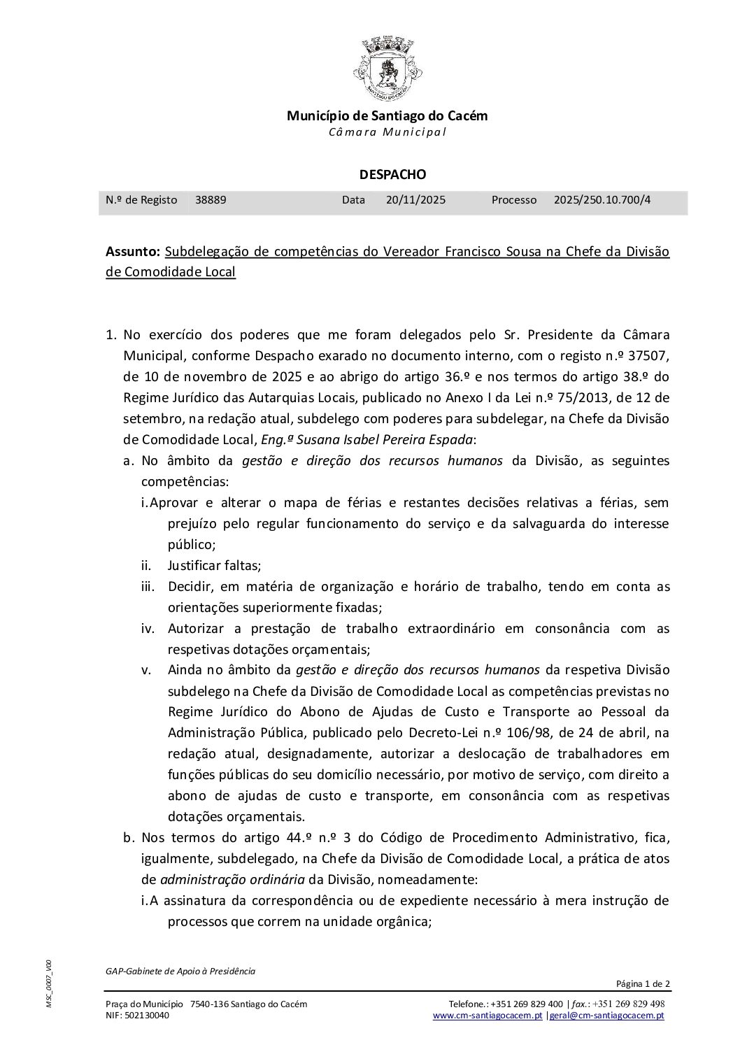 30 Despacho – Subdelegação de competências do Vereador Francisco Sousa na Chefe da Divisão de Comodidade Local