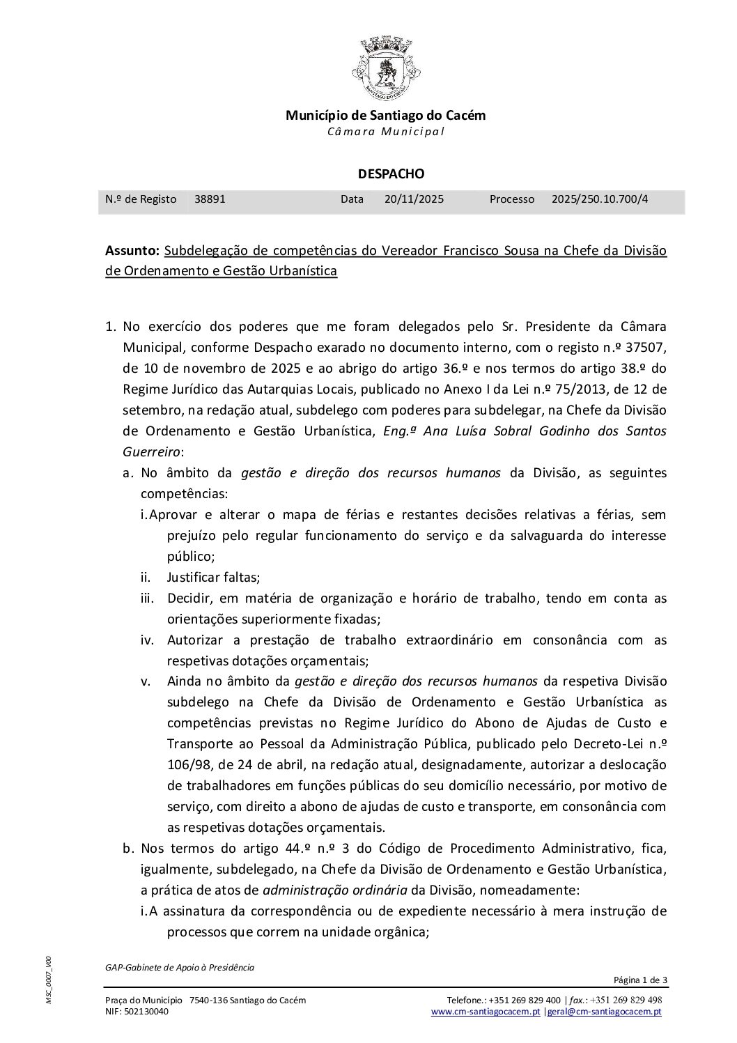 32 Despacho – Subdelegação de competências do Vereador Francisco Sousa na Chefe da Divisão de Ordenamento e Gestão Urbanística