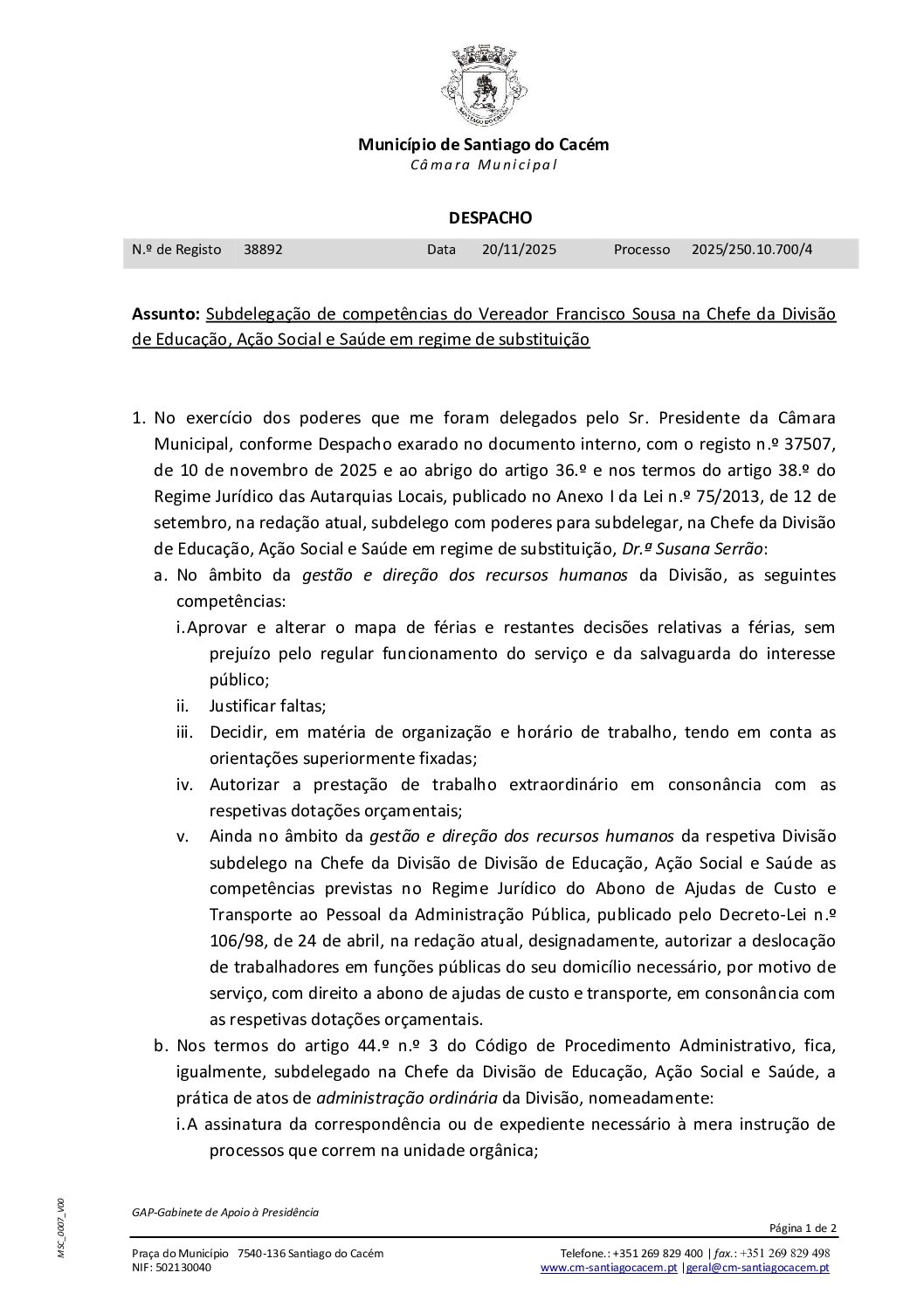 33 Despacho – Subdelegação de competências do Vereador Francisco Sousa na Chefe da Divisão de Educação, Ação Social e Saúde em regime de substituição