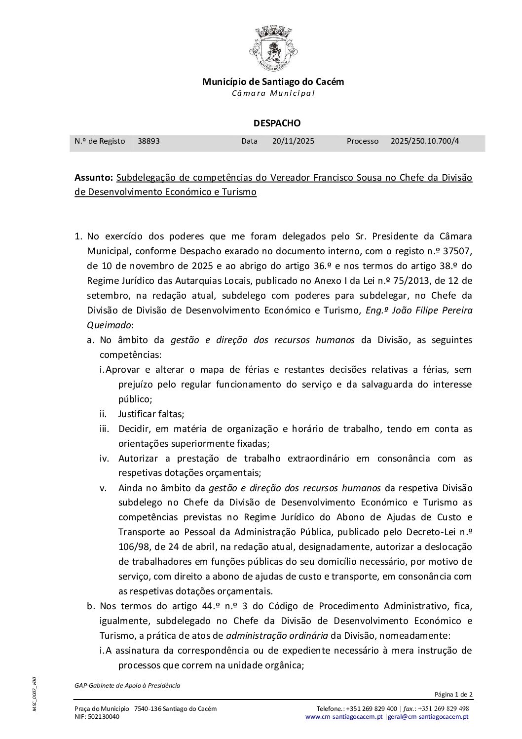 34 Despacho – Subdelegação de competências do Vereador Francisco Sousa no Chefe da Divisão de Desenvolvimento Económico e Turismo
