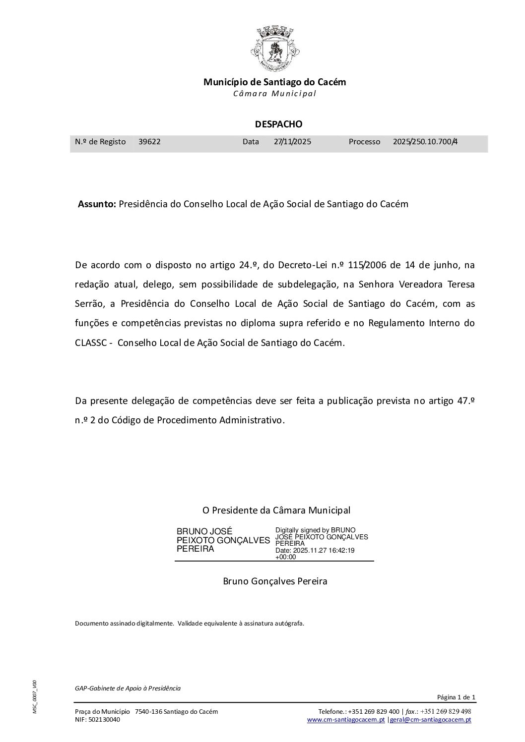 44 Despacho – Presidência do Conselho Local de Ação Social de Santiago do Cacém