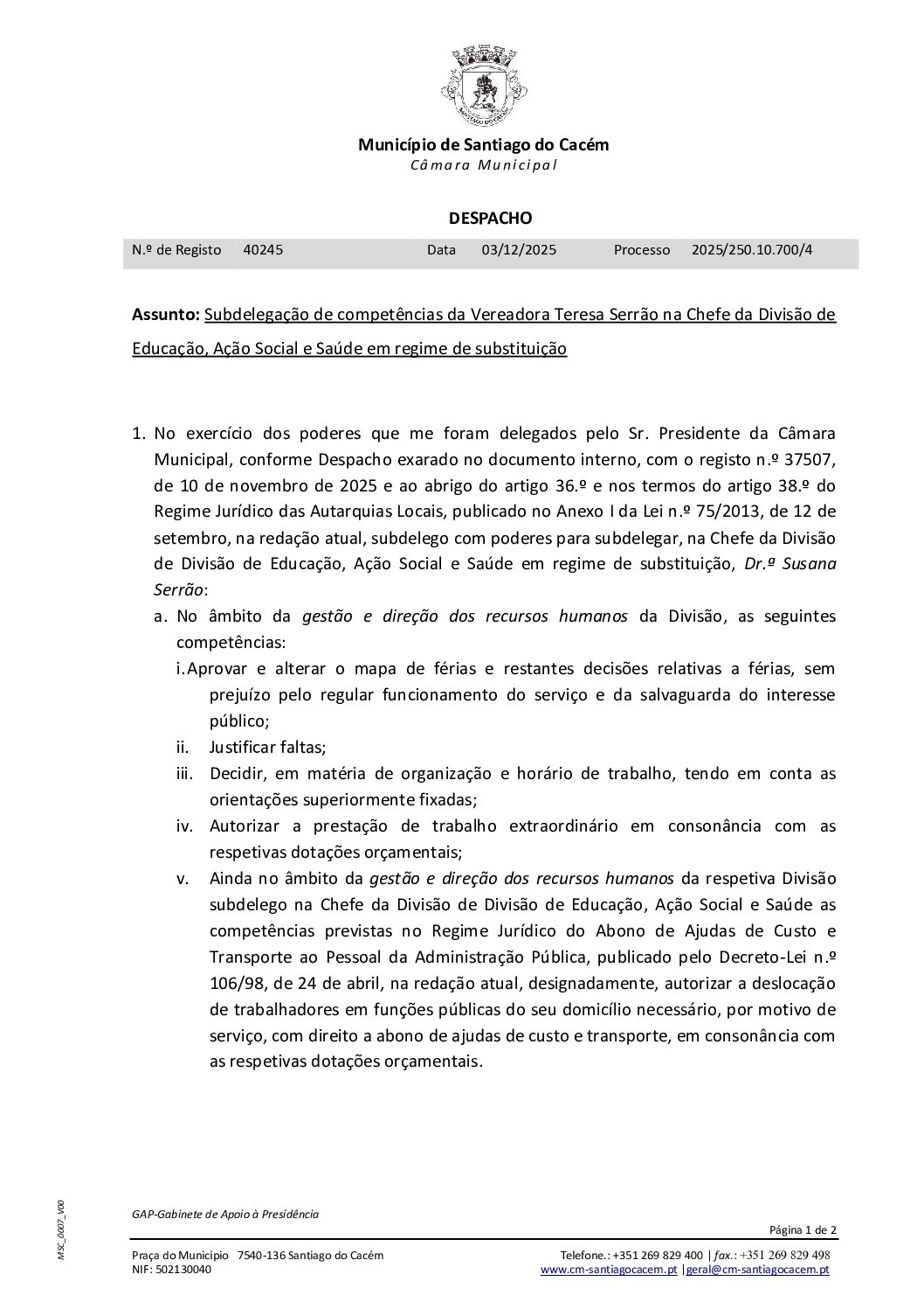 45 Despacho – Subdelegação de competências da Vereadora Teresa Serrão na Chefe da DEASS