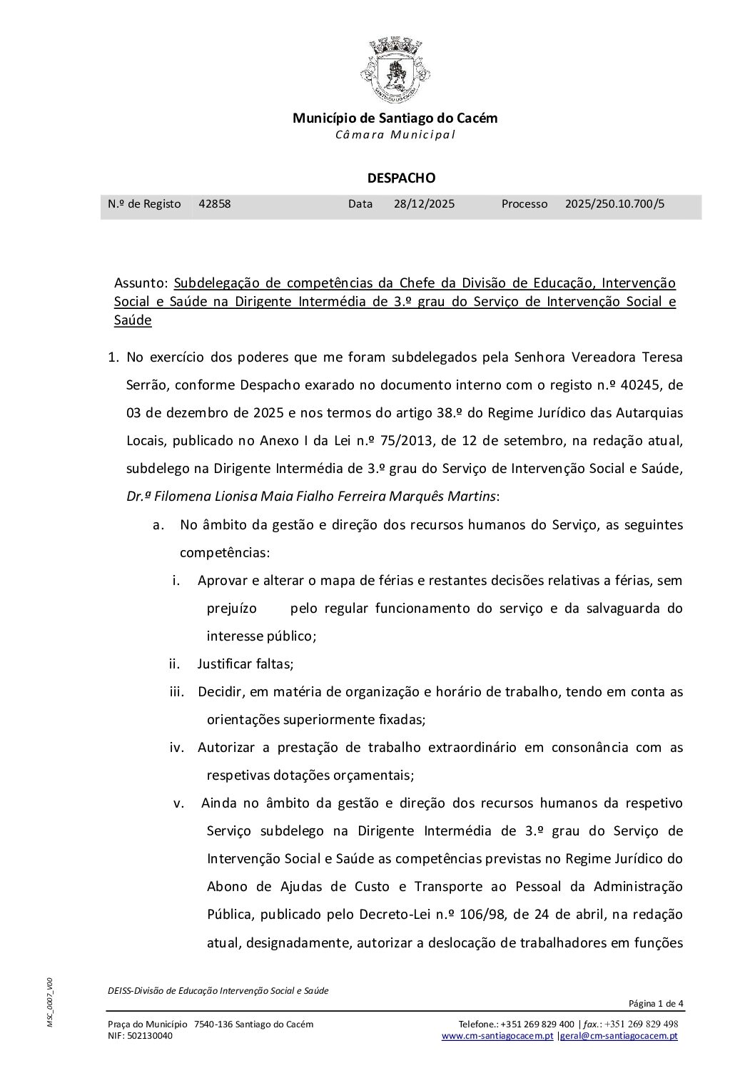 52 Despacho – Subdelegação de competências da Chefe da Divisão de Educação, Intervenção Social e Saúde na Dirigente Intermédia de 3.º grau do Serviço de Intervenção Social e Saúde