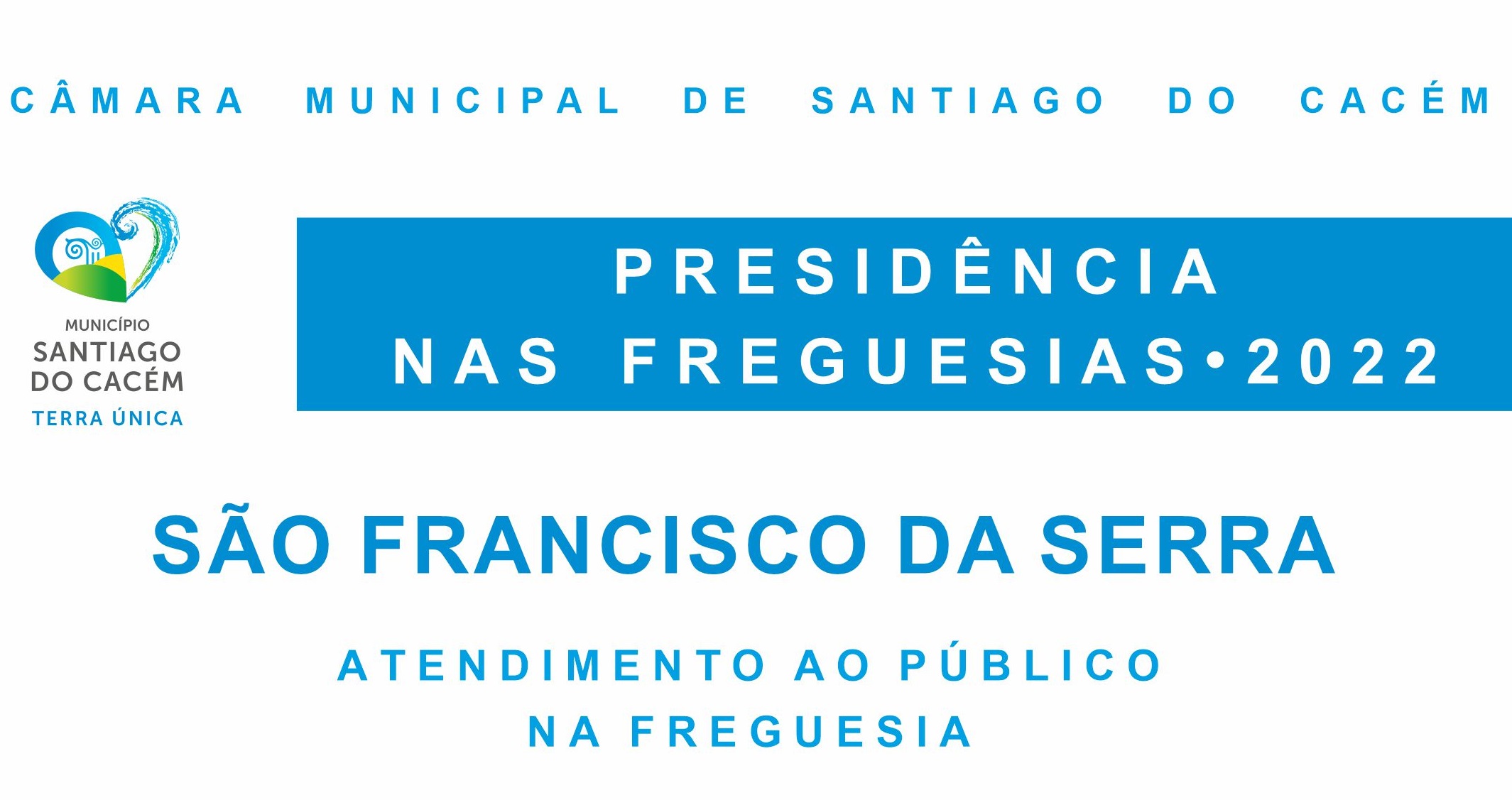 Presidência nas Freguesias - São Francisco da Serra