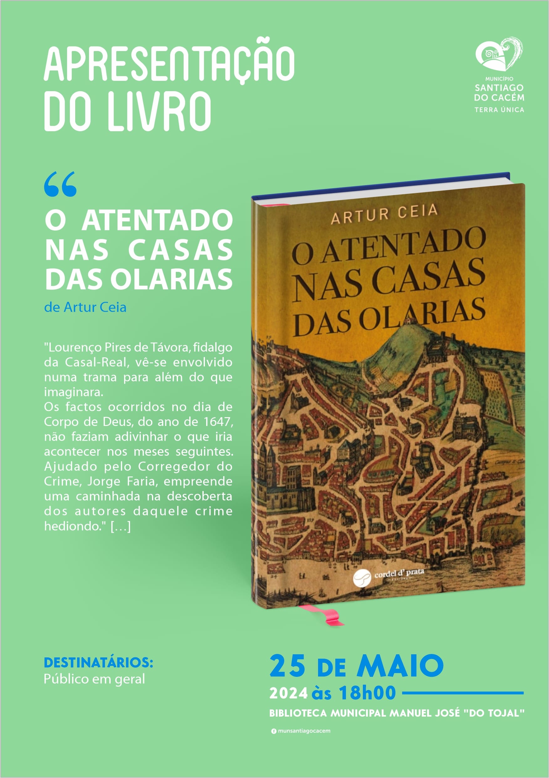Apresentação do livro "O Atentado nas Casas das Olarias"