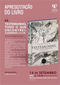 Apresentação do livro Testemunho, Tudo o que Encontrei de Paulo Saboga Guerreiro