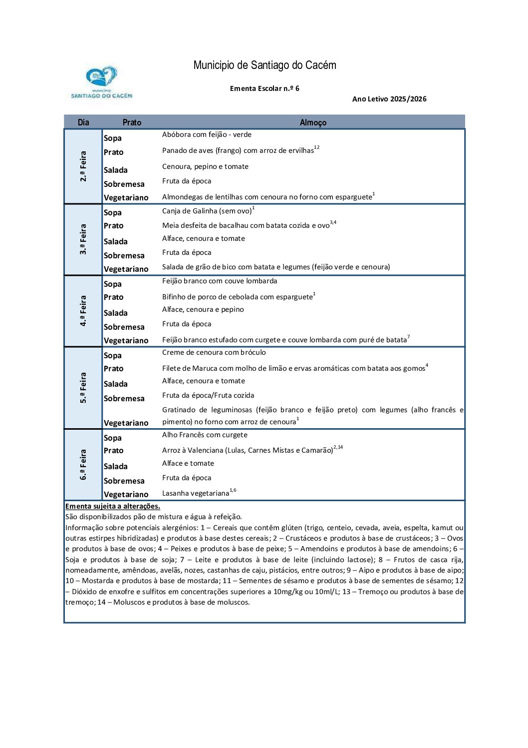 Ementa Escolar n.º 6