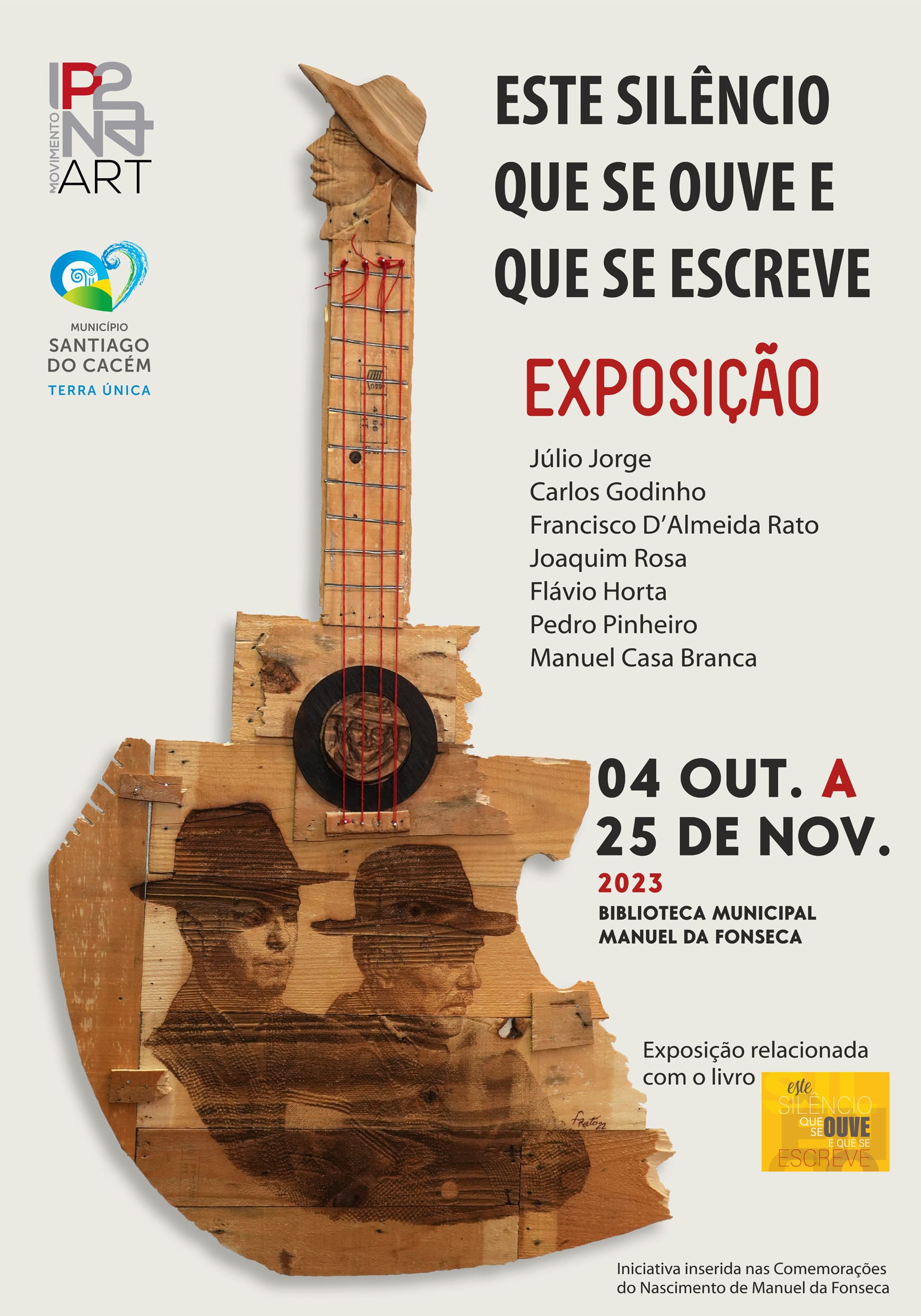 Exposição Este Silêncio Que Se Ouve e Que Se Escreve
