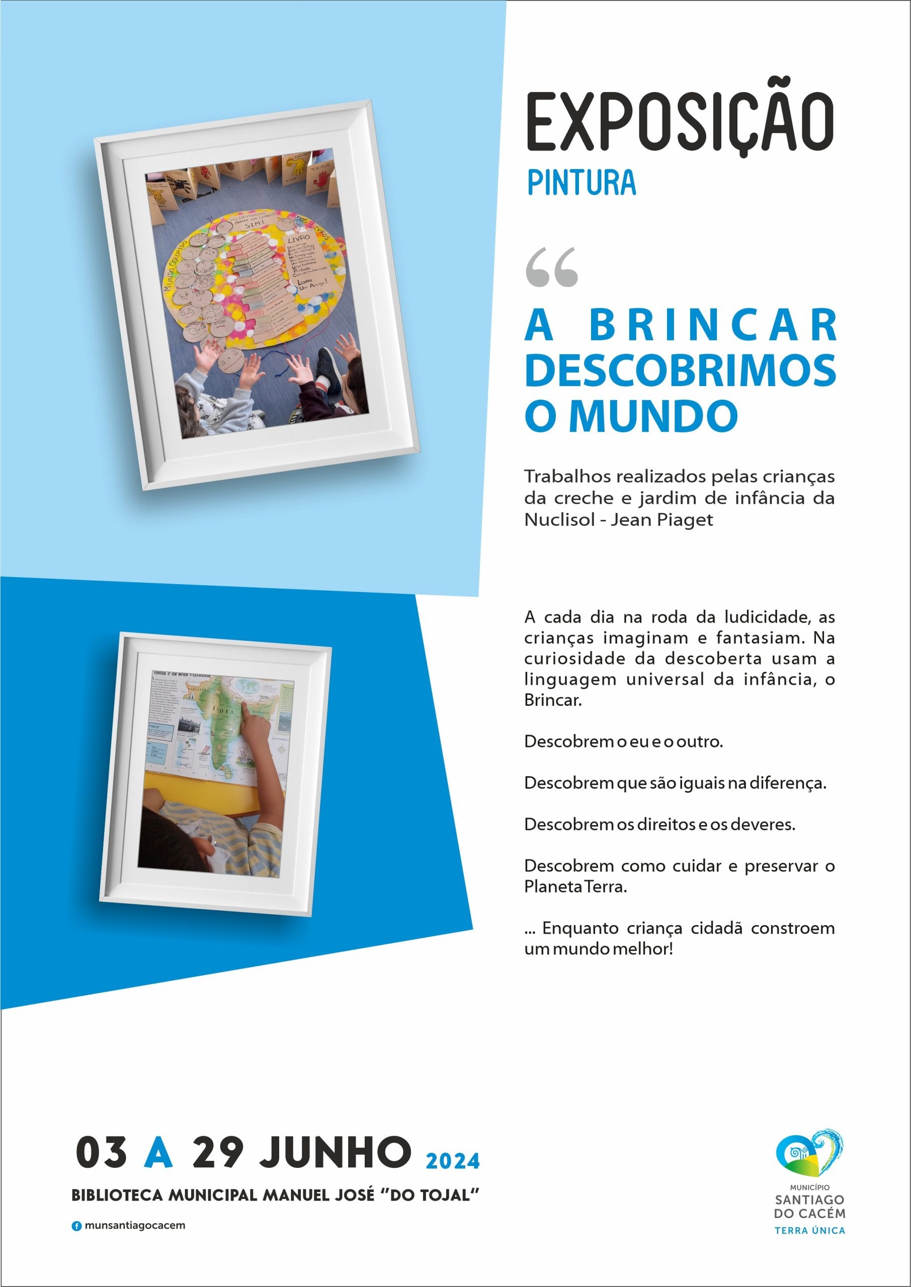 xposição Nuclisol - A brincar descobrimos o mundo