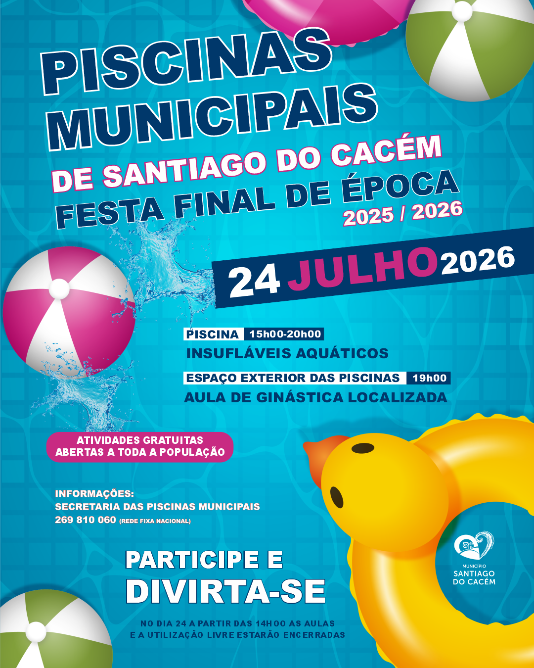 Festa Final de Época 2025-2026 - Piscinas Municipais de Santiago do Cacém_redes sociais