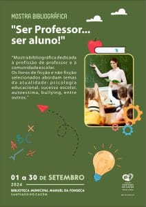 Mostra Bibliográfica Ser Professor ... Ser aluno