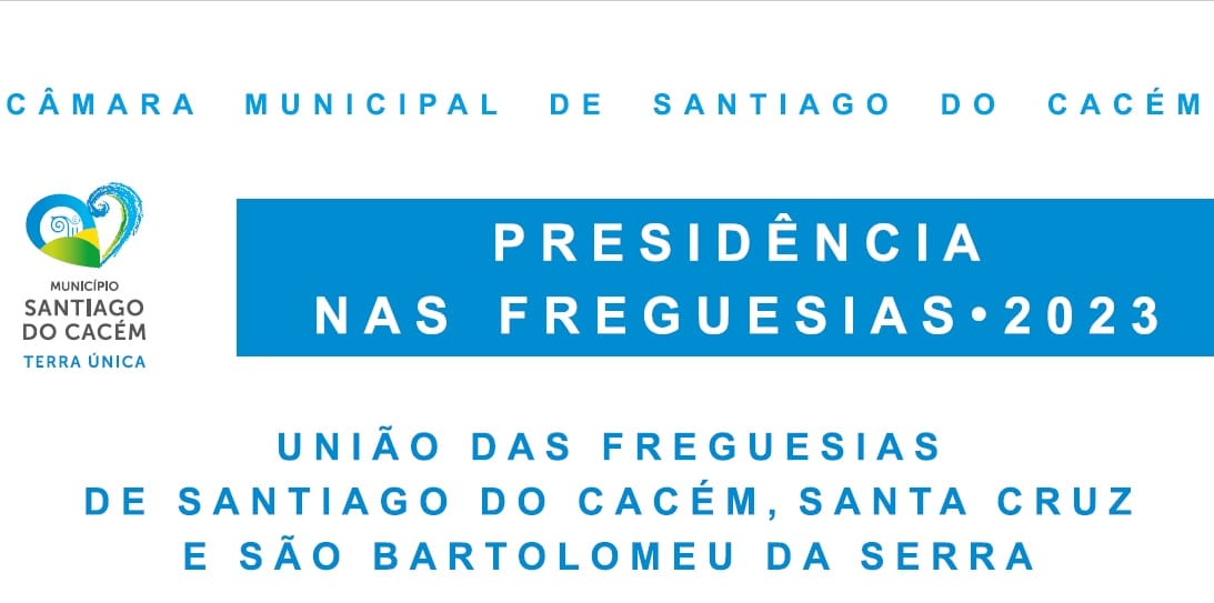 presidência nas freguesias 2023_santiago