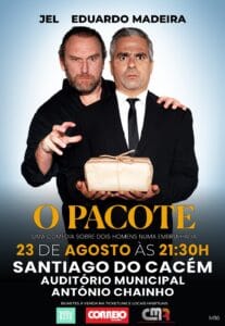 O Pacote - Teatro Humorístico com Eduardo Madeira e Jel