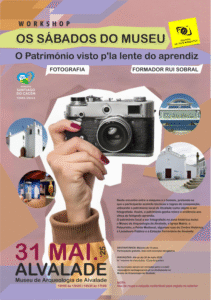 cartaz - Os Sábados do Museu - O Património visto p'la lente do aprendiz