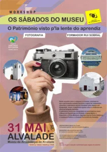 cartaz - Os Sábados do Museu - O Património visto p'la lente do aprendiz